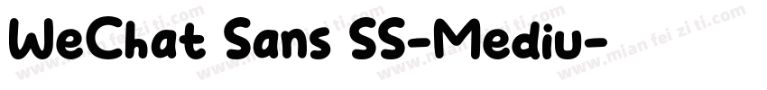 WeChat Sans SS-Mediu字体转换